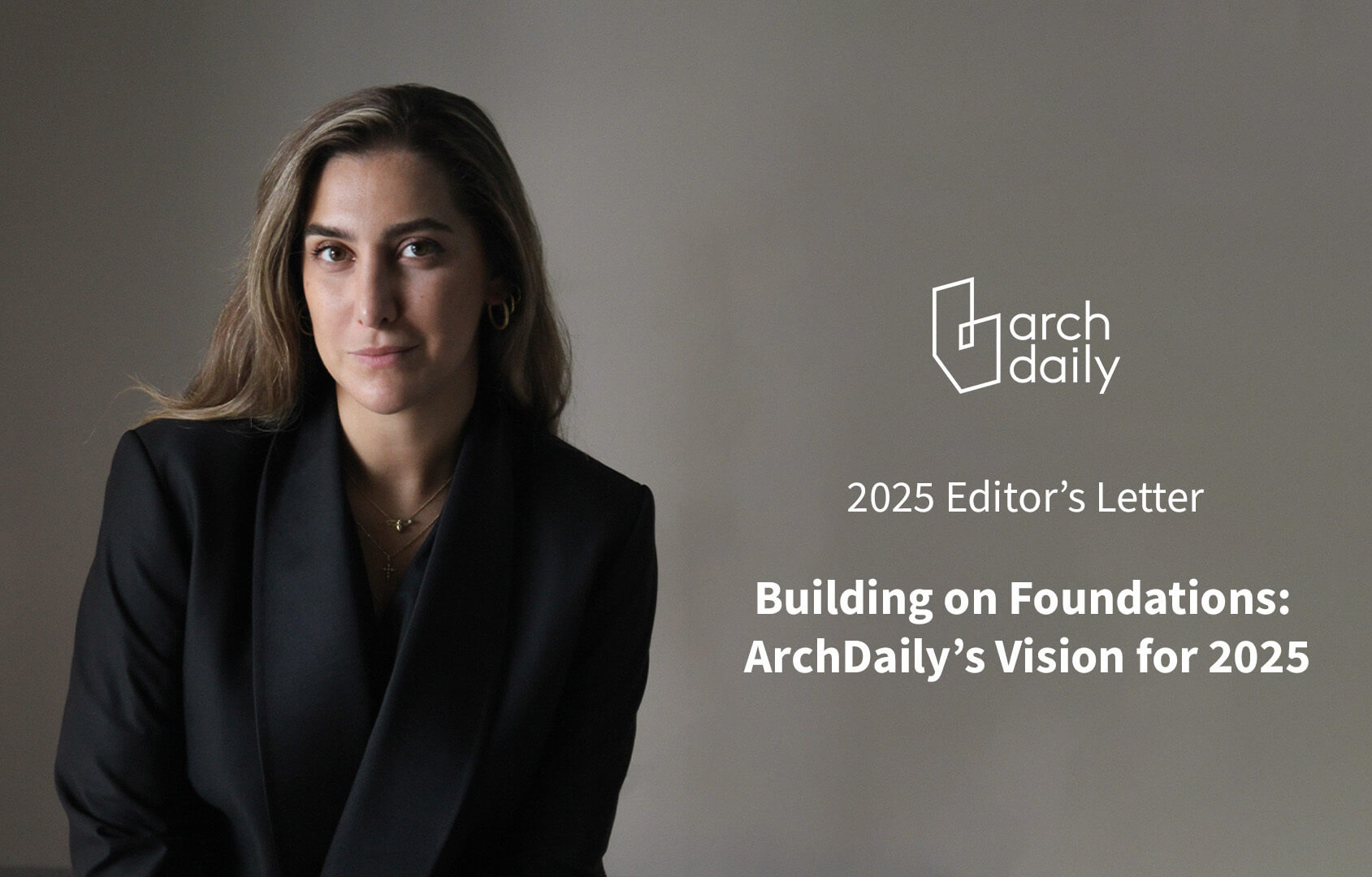 Опираясь на фундамент: видение ArchDaily на 2025 год