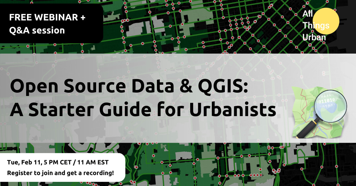 Бесплатный вебинар: данные и QGIS с открытым исходным кодом: руководство по старту для урбанистов