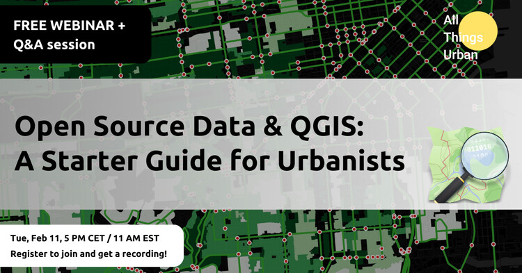 Бесплатный вебинар: данные с открытым исходным кодом и QGIS: руководство для урбанистов - изображение 1 из 1